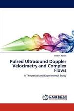 Pulsed Ultrasound Doppler Velocimetry and Complex Flows