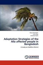 Adaptation Strategies of the Aila affected people in Bangladesh