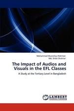 The Impact of Audios and Visuals in the EFL Classes