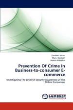 Prevention of Crime in Business-To-Consumer E-Commerce