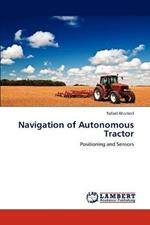 Navigation of Autonomous Tractor