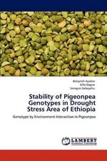 Stability of Pigeonpea Genotypes in Drought Stress Area of Ethiopia