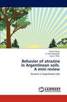 Behavior of atrazine in Argentinean soils. A mini review