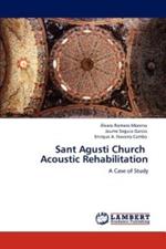 Sant Agusti Church Acoustic Rehabilitation