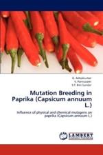 Mutation Breeding in Paprika (Capsicum Annuum L.)