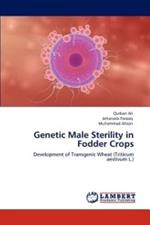 Genetic Male Sterility in Fodder Crops