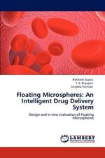 Floating Microspheres: An Intelligent Drug Delivery System