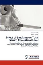 Effect of Smoking on Total Serum Cholesterol Level