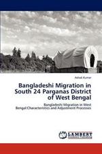 Bangladeshi Migration in South 24 Parganas District of West Bengal