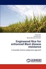 Engineered Rice for enhanced Blast disease resistance