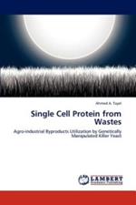 Single Cell Protein from Wastes