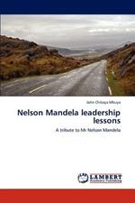 Nelson Mandela leadership lessons