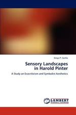 Sensory Landscapes in Harold Pinter