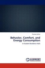 Behavior, Comfort, and Energy Consumption