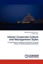 Islamic Corporate Culture and Management Styles