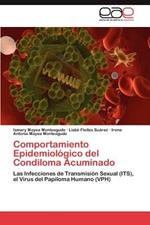 Comportamiento Epidemiologico del Condiloma Acuminado