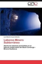 Laboreo Minero Subterraneo