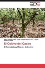 El Cultivo del Cacao