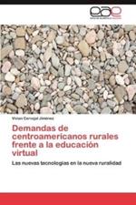 Demandas de centroamericanos rurales frente a la educacion virtual