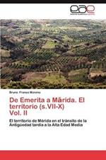 de Emerita A M Rida. El Territorio (S.VII-X) Vol. II