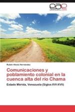 Comunicaciones y poblamiento colonial en la cuenca alta del rio Chama