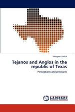 Tejanos and Anglos in the republic of Texas