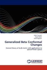 Generalized Beta Conformal Changes