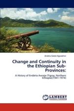 Change and Continuity in the Ethiopian Sub-Provinces