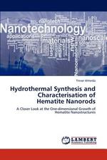 Hydrothermal Synthesis and Characterisation of Hematite Nanorods