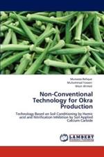 Non-Conventional Technology for Okra Production