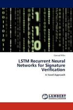 LSTM Recurrent Neural Networks for Signature Verification