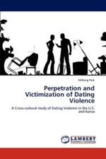 Perpetration and Victimization of Dating Violence