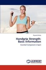 Handgrip Strength: Basic Information
