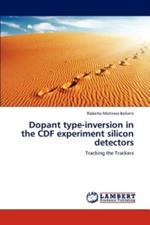 Dopant type-inversion in the CDF experiment silicon detectors