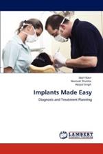 Implants Made Easy