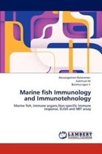 Marine Fish Immunology and Immunotehnology