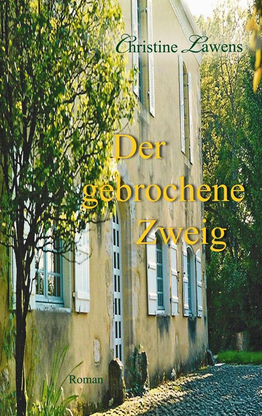 Der gebrochene Zweig