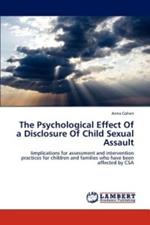 The Psychological Effect of a Disclosure of Child Sexual Assault