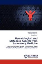 Hematological and Metabolic Aspects from Laboratory Medicine