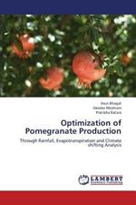 Optimization of Pomegranate Production