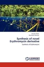 Synthesis of novel Erythromycin derivative
