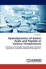 Hydrodynamics of Amino Acids and Peptide at Various Temperatures