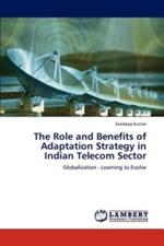 The Role and Benefits of Adaptation Strategy in Indian Telecom Sector