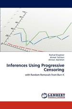 Inferences Using Progressive Censoring