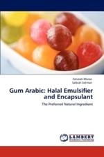 Gum Arabic: Halal Emulsifier and Encapsulant