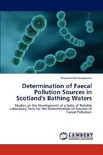 Determination of Faecal Pollution Sources in Scotland's Bathing Waters