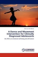 A Dance and Movement Intervention for Clinically Diagnosed Adolescents