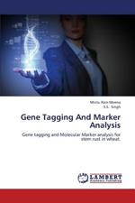 Gene Tagging and Marker Analysis