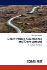 Decentralized Governance and Development