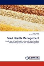 Seed Health Management